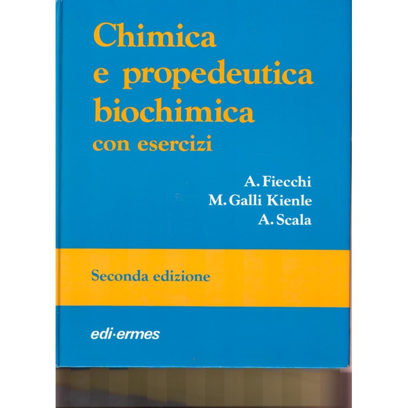 Chimica e propedeutica biochimica con esercizi